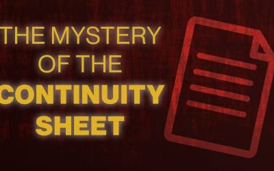 The Mystery Of The Continuity Sheet