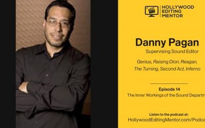 Ep. 14 – The Inner Workings of the Sound Department with supervising sound editor Danny Pagan