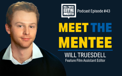 Ep. 43 – Meet The Mentee: Will Truesdell