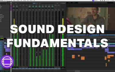 Sound Design Tips for Film & TV in Avid Media Composer